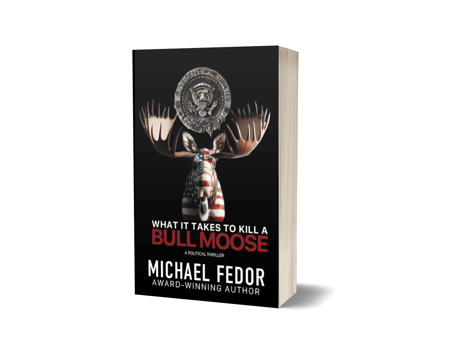 Book cover featuring a moose with a presidential seal and American flag elements.