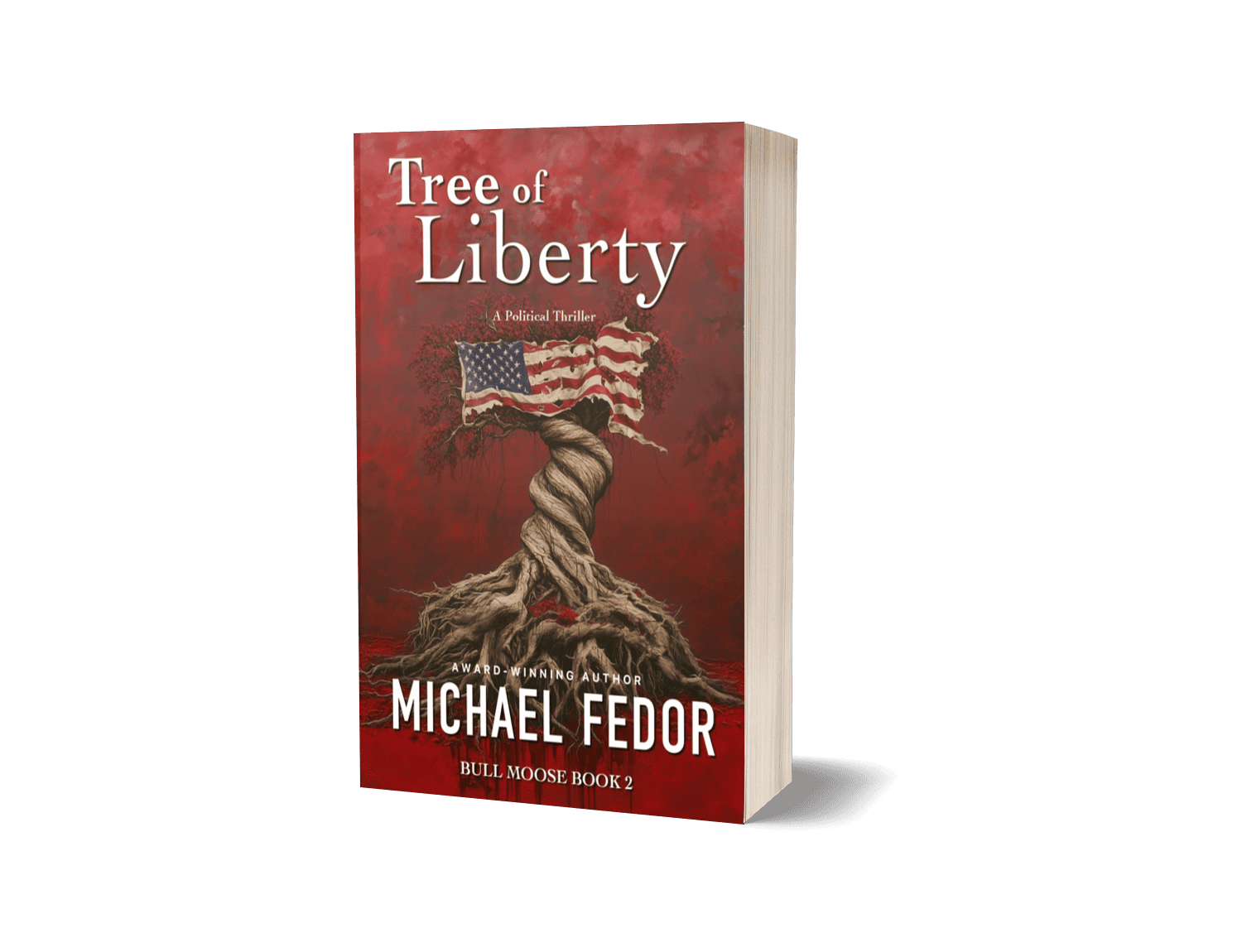 Book cover of "Tree of Liberty" by Michael Fedor, featuring a twisted tree with an American flag.